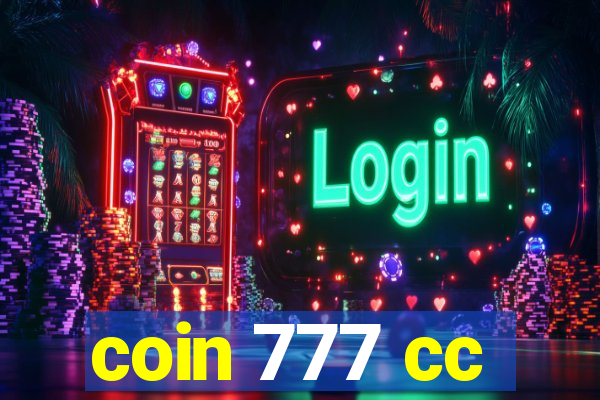 coin 777 cc